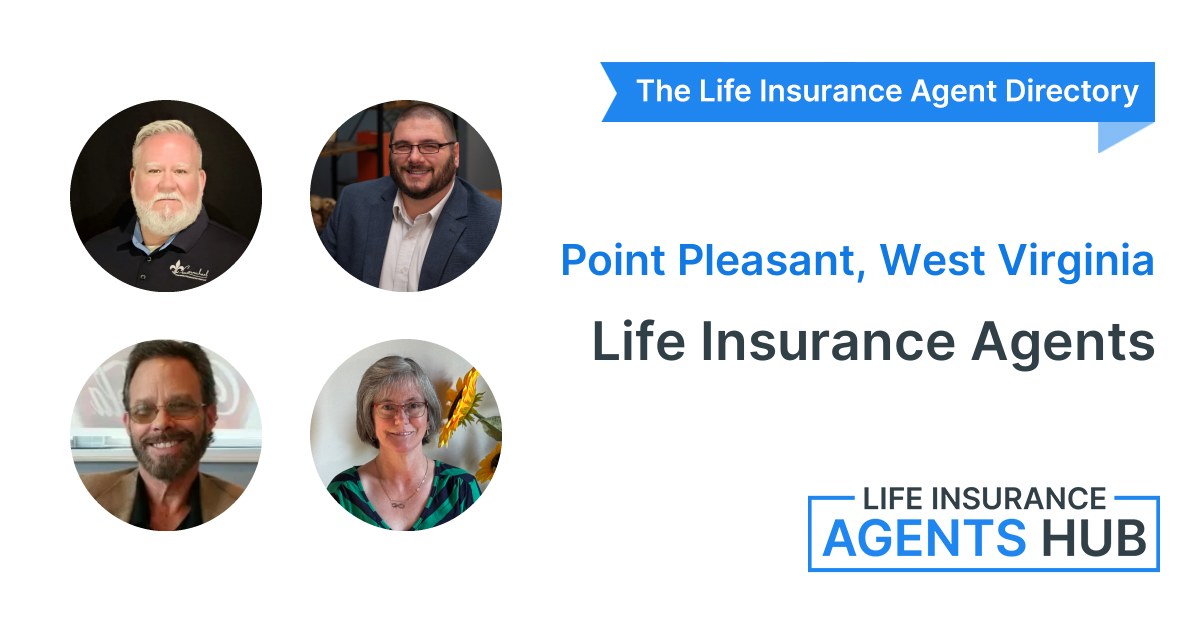 Licensed Life Insurance Advisors Near Point Pleasant, WV
