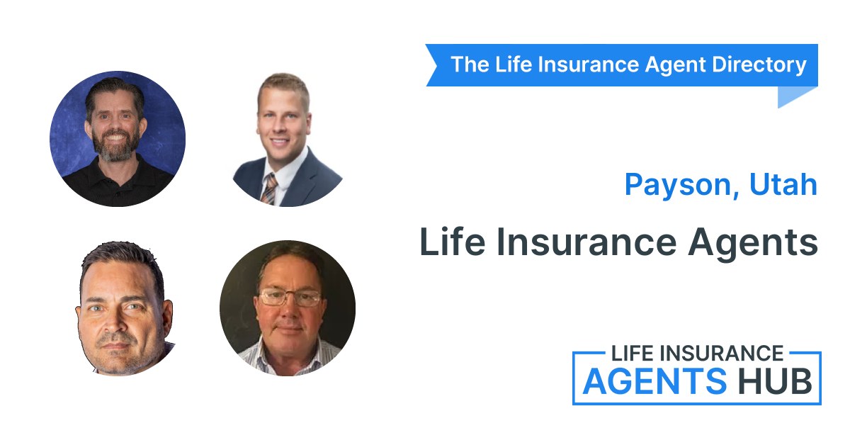 Licensed Life Insurance Advisors Near Payson, UT