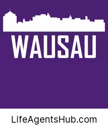 Local Life Insurance Agents in Wausau Wisconsin